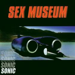 Sex Museum : Sonic